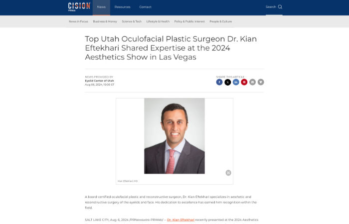 Screenshot of an article - Top Utah Oculofacial Plastic Surgeon Dr. Kian Eftekhari Shared Expertise at the 2024 Aesthetics Show in Las Vegas