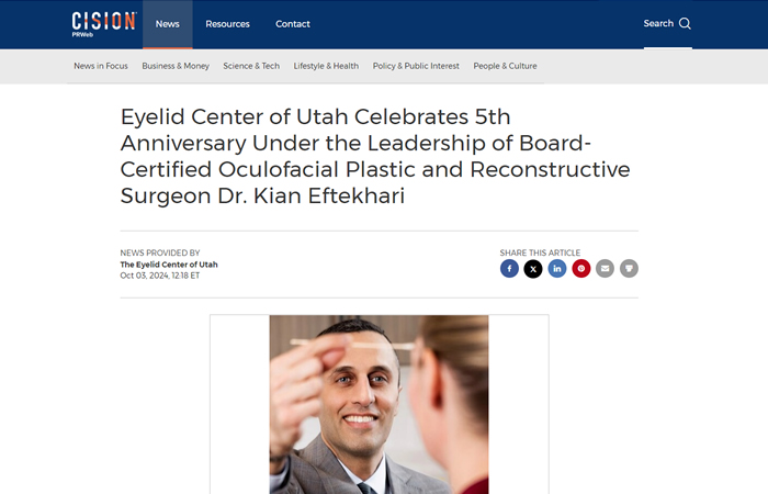 screenshot of the article titled: Eyelid Center of Utah Celebrates 5th Anniversary Under the Leadership of Board-Certified Oculofacial Plastic and Reconstructive Surgeon Dr. Kian Eftekhari
